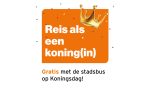 Gratis met de stadsbus op Koningsdag in Apeldoorn