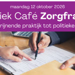 Politiek Café in Apeldoorn over herkennen en aanpakken van zorgfraude