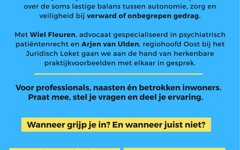 Bijeenkomst in GIGANT over verward gedrag, zorg en juridische grenzen