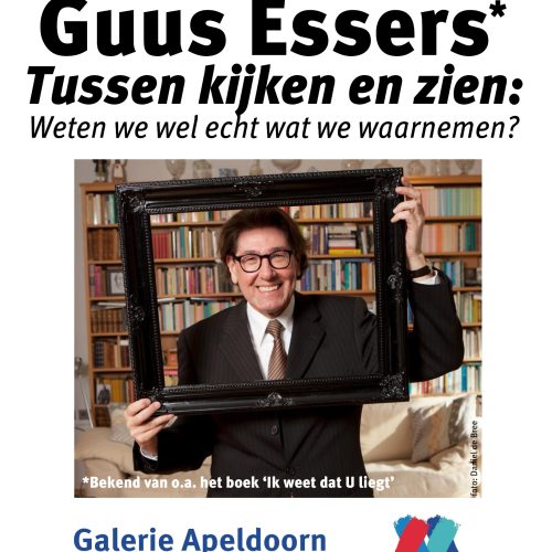 Lezing Guus Essers over waarneming op 15 oktober in Galerie Apeldoorn