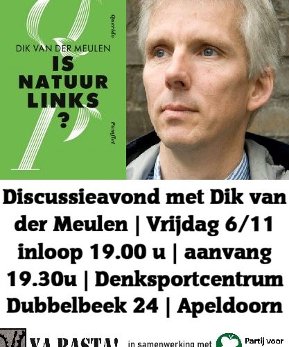 Apeldoornse Partij voor de Dieren organiseert lezing ‘Is natuur links?’ met Dik van der Meulen