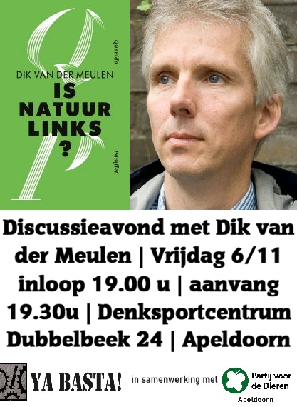Flyer lezing Dik van der Meulen ‘Is natuur links?’ op 6 november in Apeldoorn